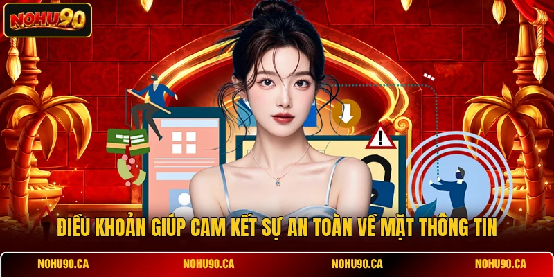 Điều khoản giúp cam kết sự an toàn về mặt thông tin