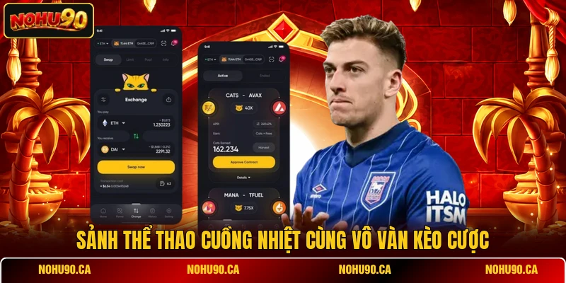 Sảnh thể thao cuồng nhiệt cùng vô vàn kèo cược